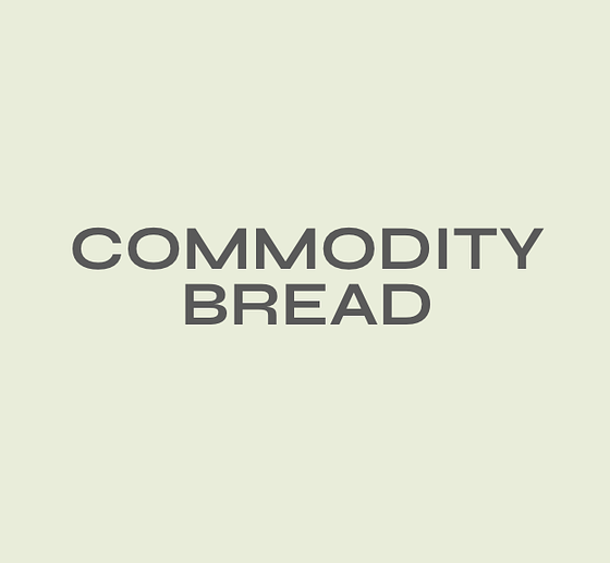 Commodity Bread