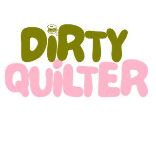 Dirty Quilter