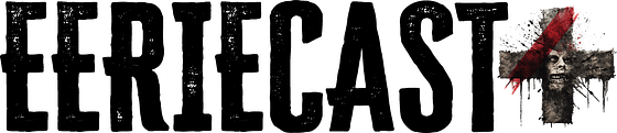 Eeriecast PLUS